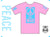 TFA PEACE not WAR t-shirt sky blue on pink